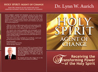Lynn Aurich - Holy Spirit - Agent of Change